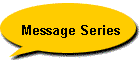 Message Series